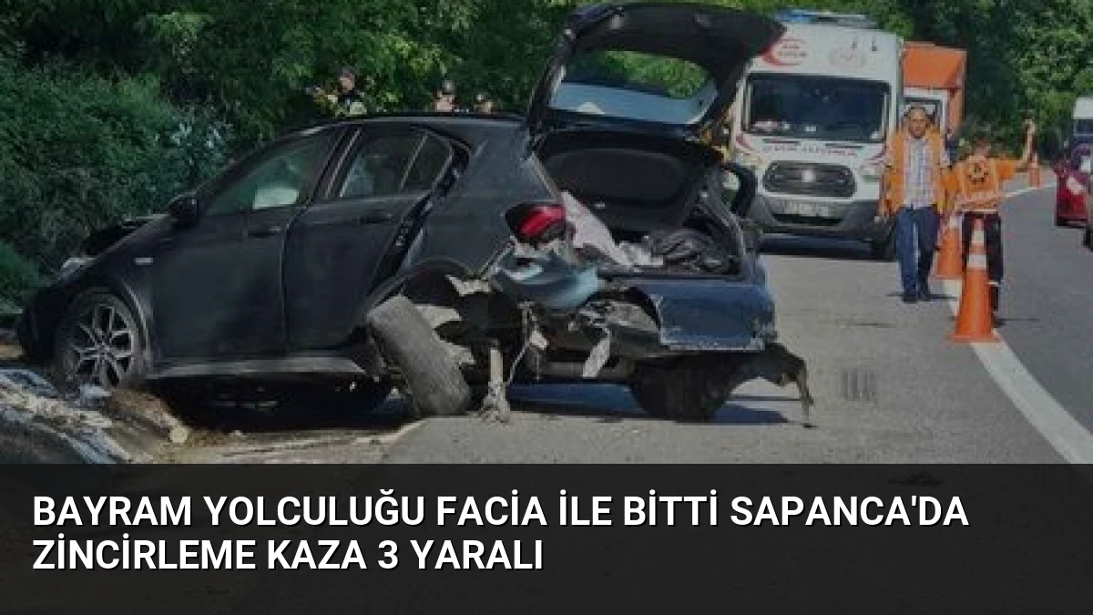 Bayram Yolculuğu Facia ile Bitti Sapanca’da Zincirleme Kaza 3 Yaralı
