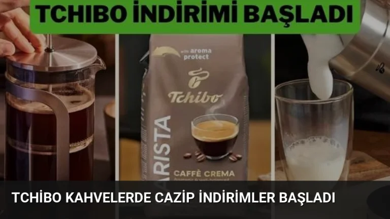 Tchibo Kahvelerde Cazip İndirimler Başladı