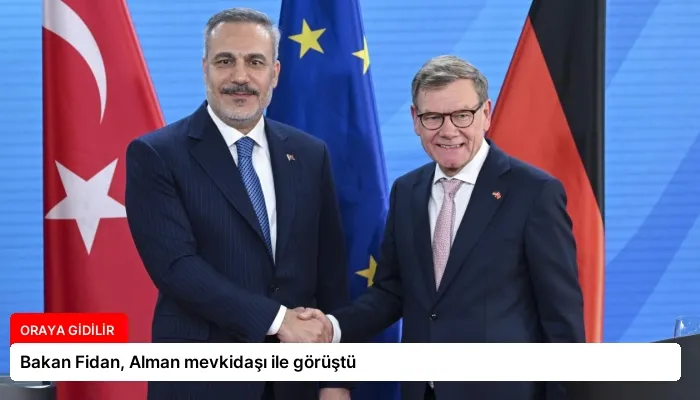 Bakan Fidan, Alman mevkidaşı ile görüştü