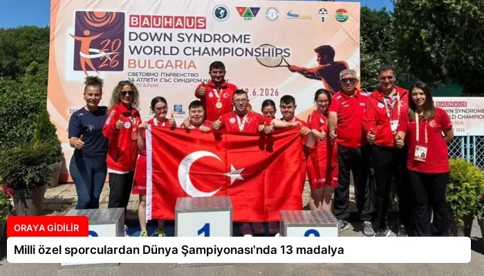 Milli özel sporculardan Dünya Şampiyonası’nda 13 madalya