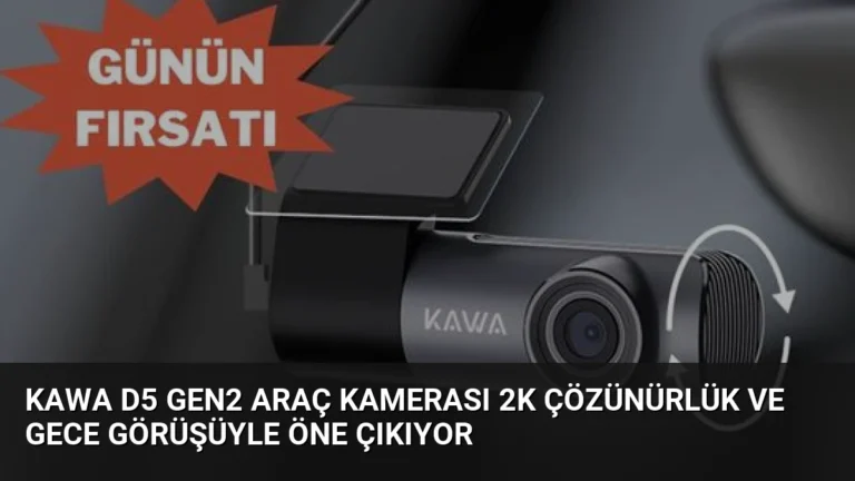 Kawa D5 Gen2 Araç Kamerası 2K Çözünürlük ve Gece Görüşüyle Öne Çıkıyor