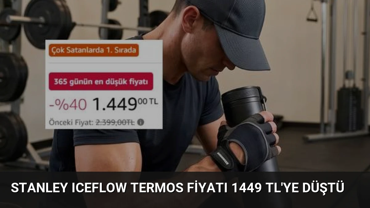 Stanley IceFlow Termos Fiyatı 1449 TL’ye Düştü