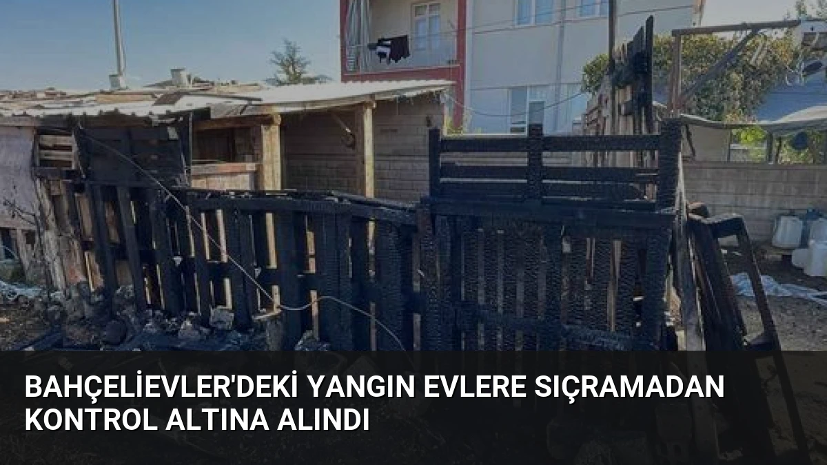 Bahçelievler’deki Yangın Evlere Sıçramadan Kontrol Altına Alındı