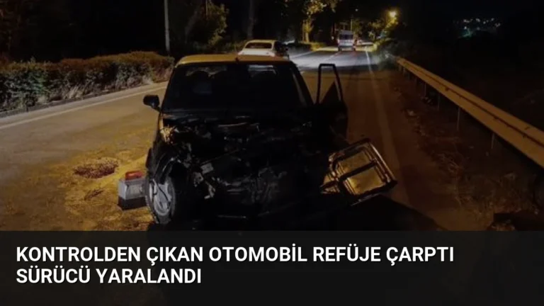 Kontrolden Çıkan Otomobil Refüje Çarptı Sürücü Yaralandı