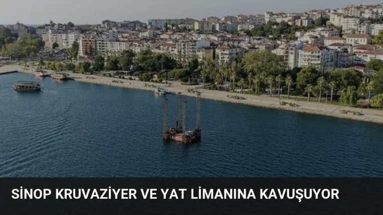 Sinop Kruvaziyer ve Yat Limanına Kavuşuyor