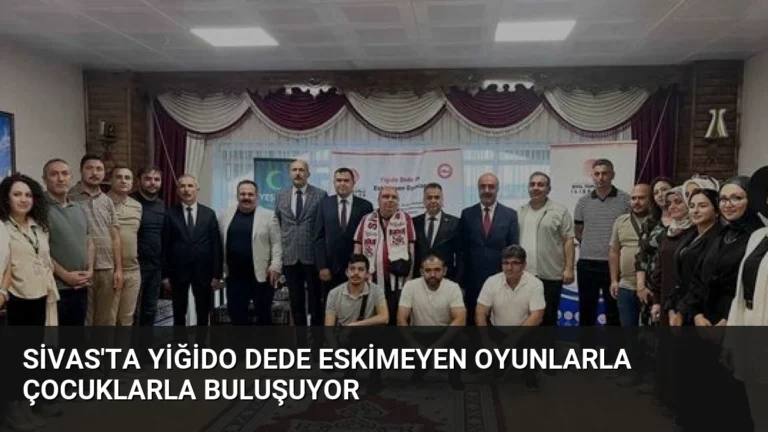 Sivas’ta Yiğido Dede Eskimeyen Oyunlarla Çocuklarla Buluşuyor