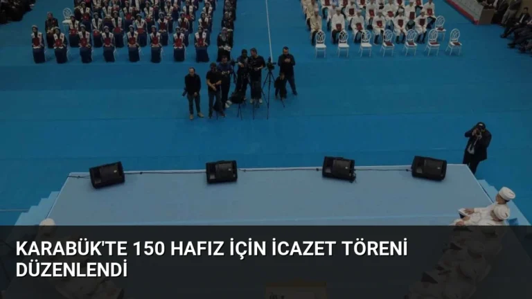 Karabük’te 150 Hafız İçin İcazet Töreni Düzenlendi
