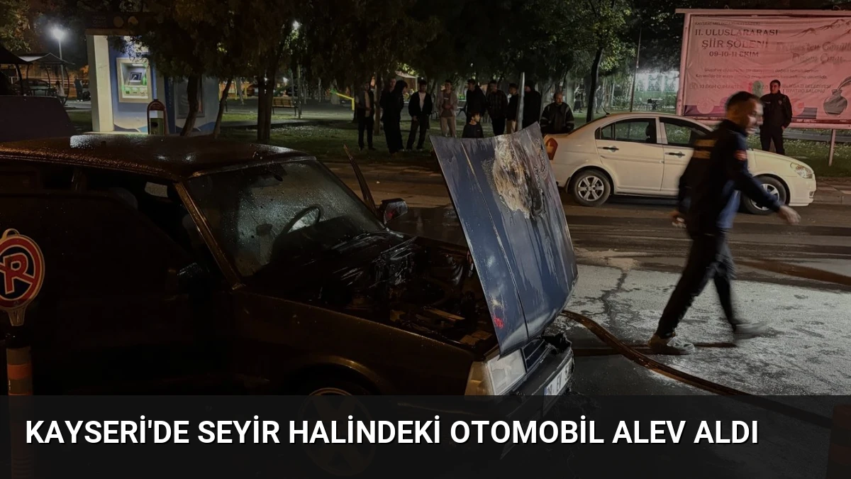 Kayseri’de Seyir Halindeki Otomobil Alev Aldı